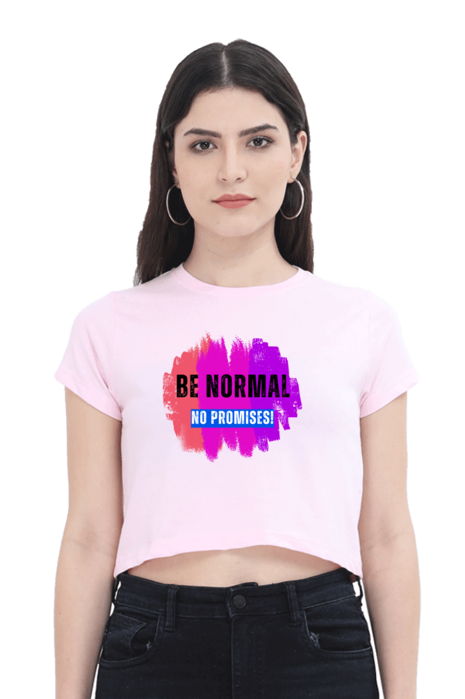 Be Normal | Women Crop Top | urbanchatur